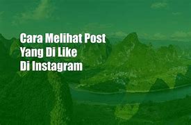 Cara Melihat Postingan Yang Di Like Di Instagram