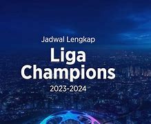 Jadwal Bola Hari Ini Liga Champions 2024