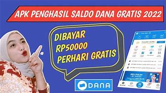 Penghasil Saldo Dana Tercepat 2022 Terbukti Membayar Tanpa Undang Teman